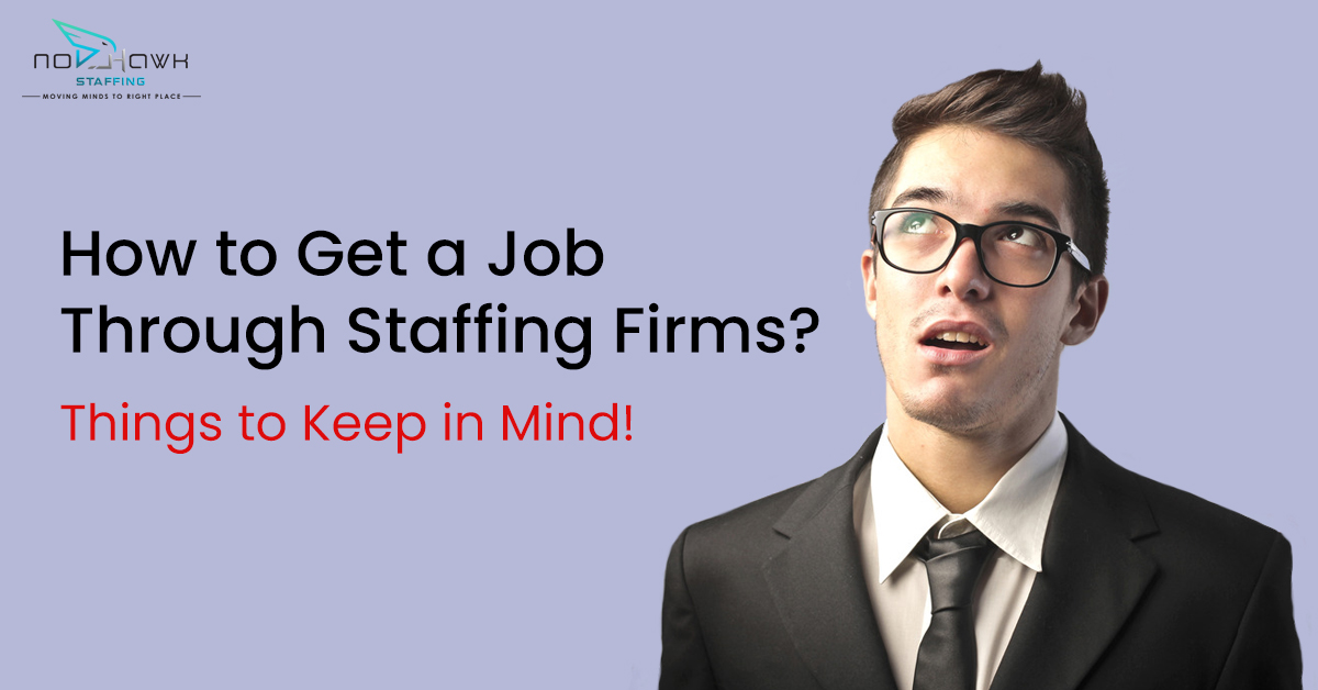 How to Get a Job through Staffing Agencies in the USA in 2022